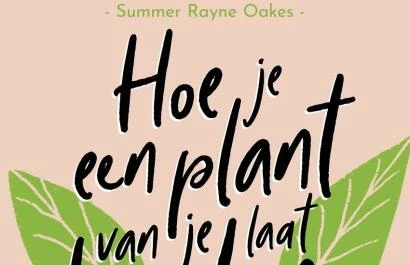 Hoe je een plant van je laat houden - S.R. Oakes