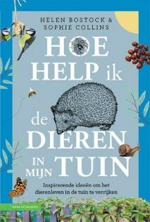 Hoe Help ik dieren in mijn tuin