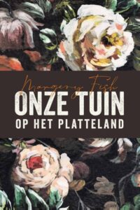 Onze tuin op het platteland HL Books