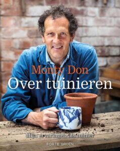 Monty Don Over tuinieren - De Tuin in vier seizoenen