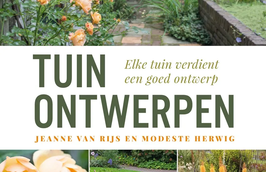 Tuinontwerpen - Forte Groen - Jeanne van Rijs en Modeste Herwig - De Tuin in vier seizoenen