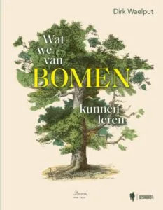 Wat we van bomen kunnen leren - De Tuin in vier seizoenen welkomstgeschenk 