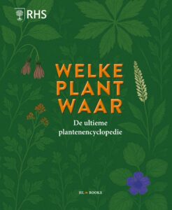Cover Welke plant waar - De Ultieme plantenencyclopedie